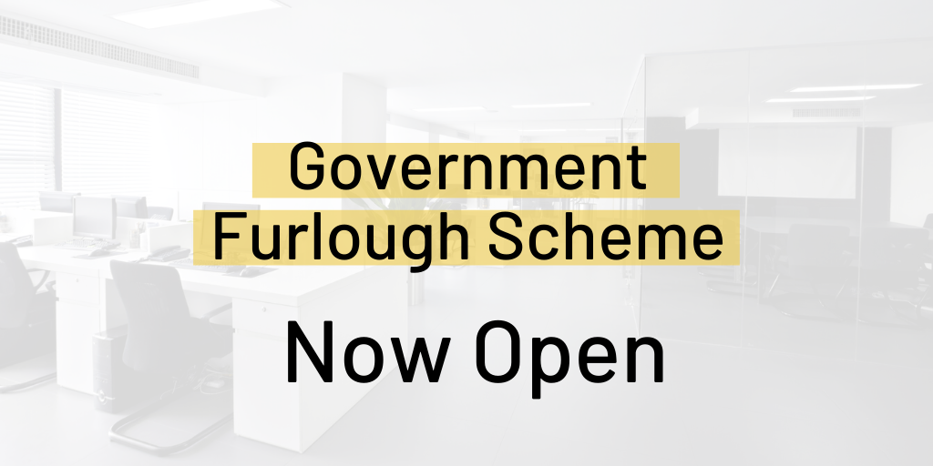 Government Furlough Scheme Now Open
