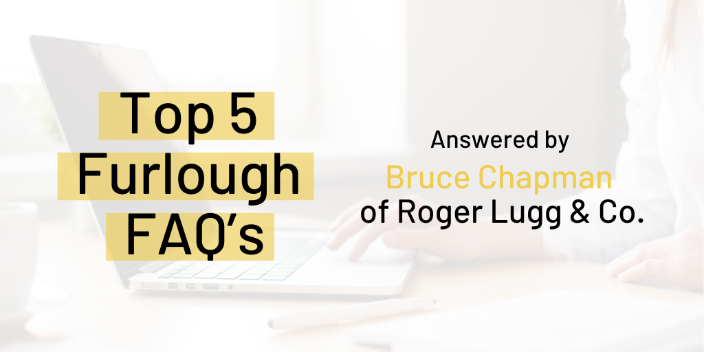 Top 5 Furlough FAQ’s
